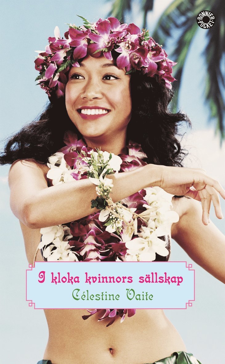 Célestine Vaite - I kloka kvinnors sällskap, Pocket