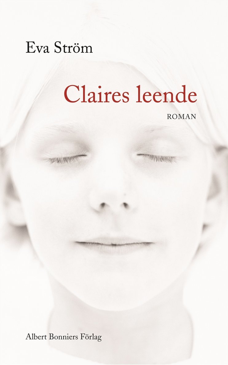 Eva Ström - Claires leende, Inbunden