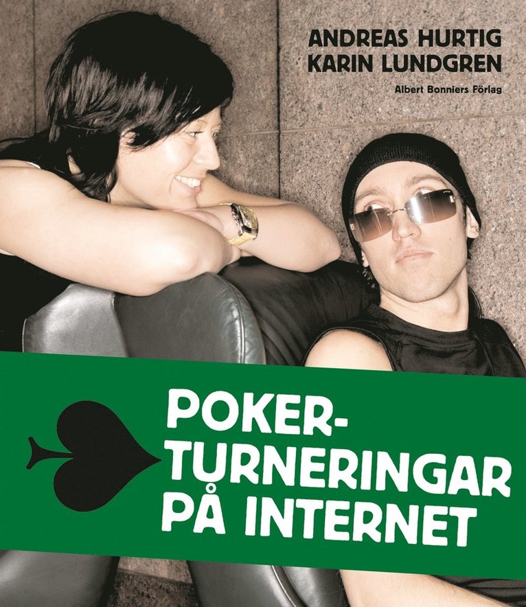 Andreas Hurtig, Karin Lundgren - Pokerturneringar på internet, Kartonnage