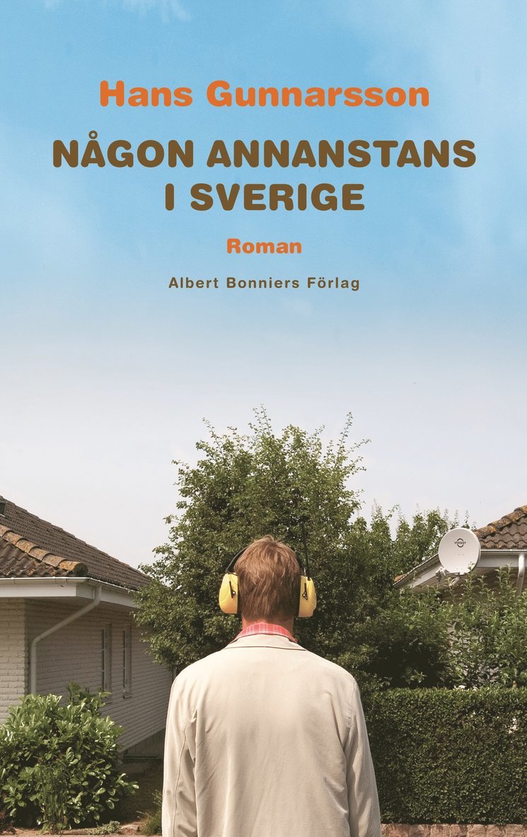 Hans Gunnarsson - Någon annanstans i Sverige, Inbunden