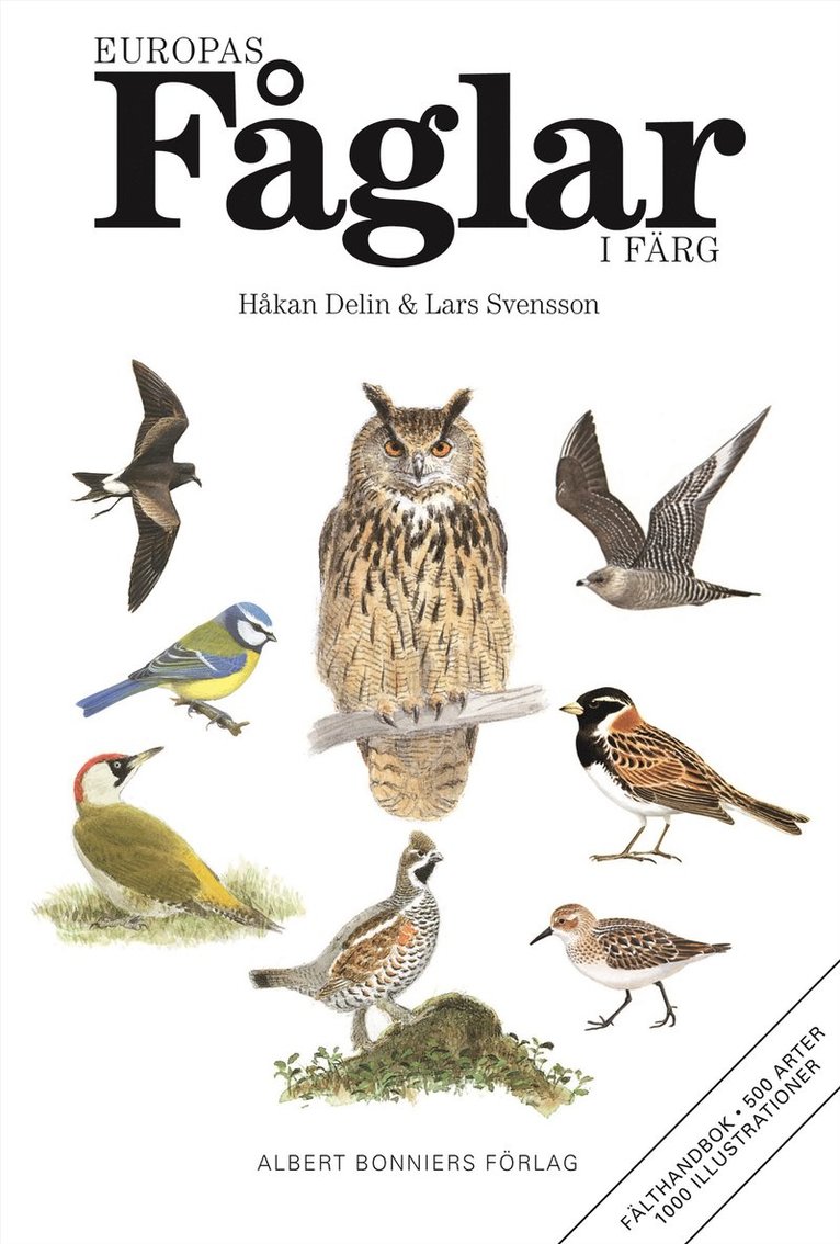 Håkan Delin, Lars Svensson - Europas fåglar i färg, Häftad