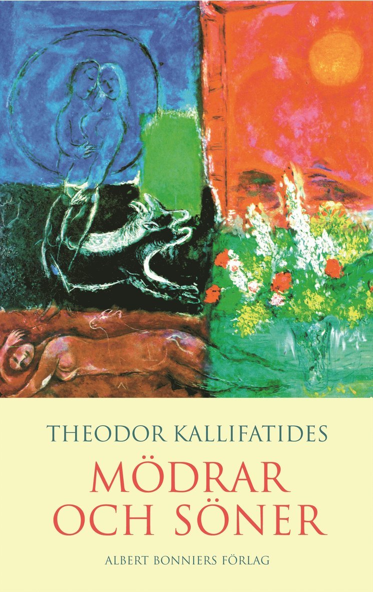 Theodor Kallifatides - Mödrar och söner, Inbunden