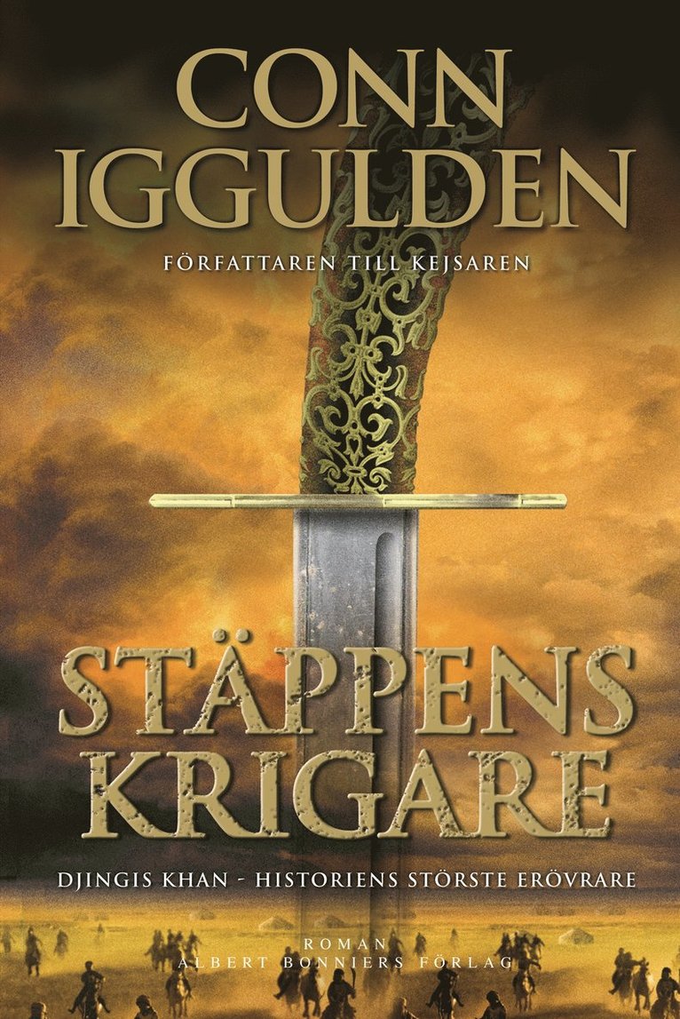 Conn Iggulden - Stäppens krigare, Inbunden