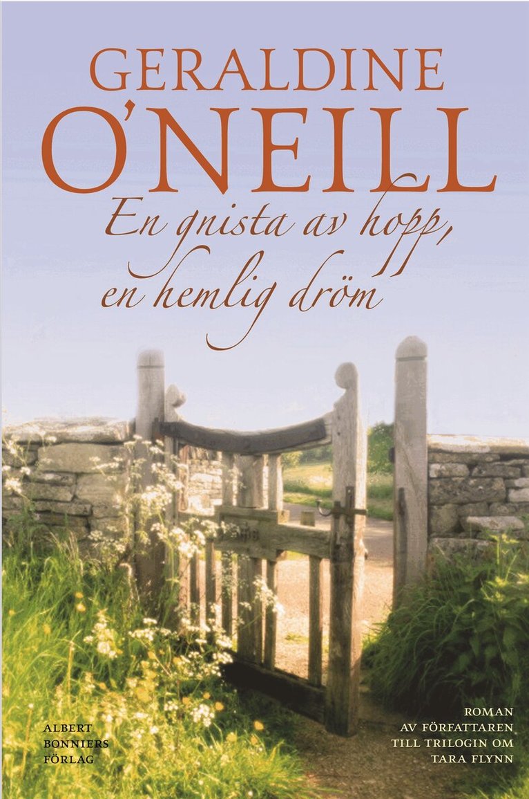 Geraldine O'Neill - En gnista av hopp, en hemlig dröm, Inbunden