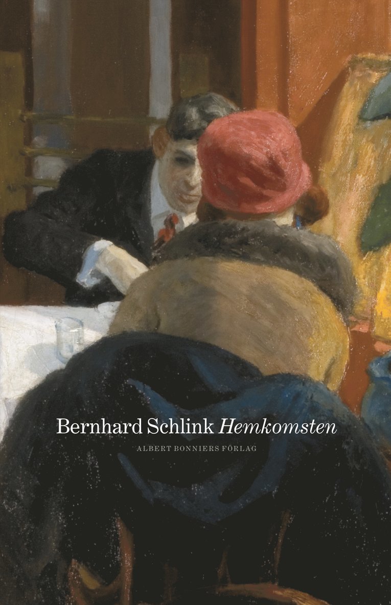 Bernhard Schlink - Hemkomsten, Inbunden