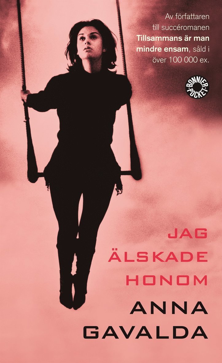 Anna Gavalda - Jag älskade honom, Pocket