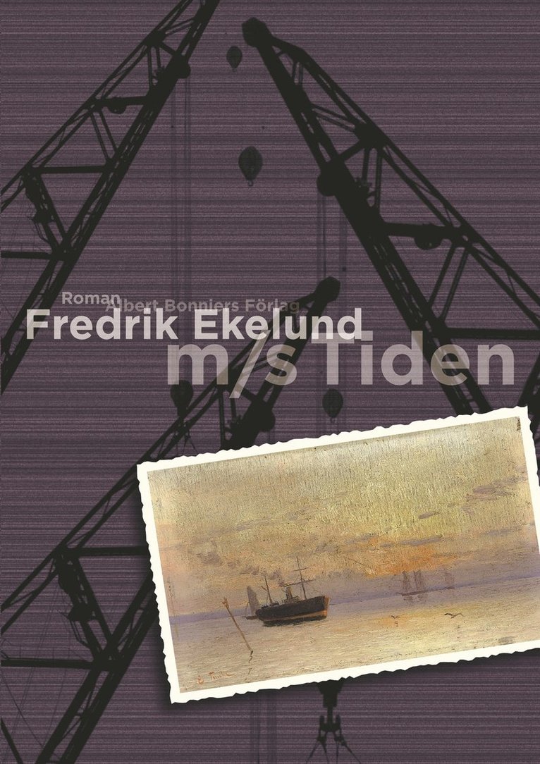 Fredrik Ekelund - M/S Tiden, Inbunden