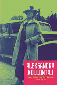 bokomslag Aleksandra Kollontajs dagböcker 1930-1940