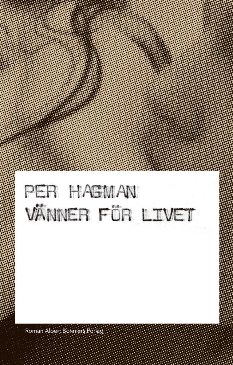 Per Hagman - Vänner för livet, Inbunden