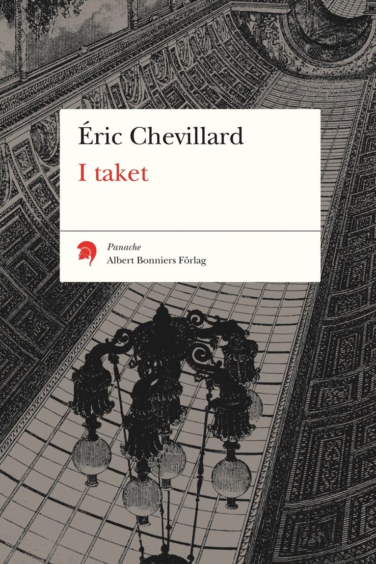 Eric Chevillard - I taket, Häftad
