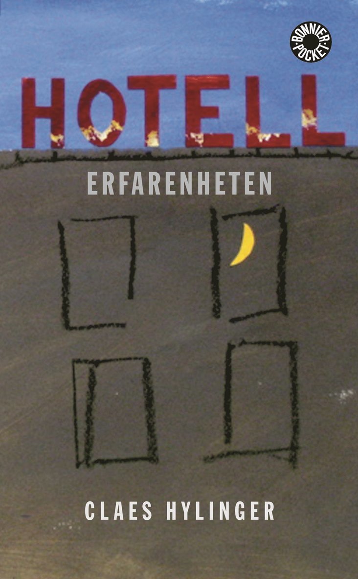 Claes Hylinger - Hotell Erfarenheten, Pocket