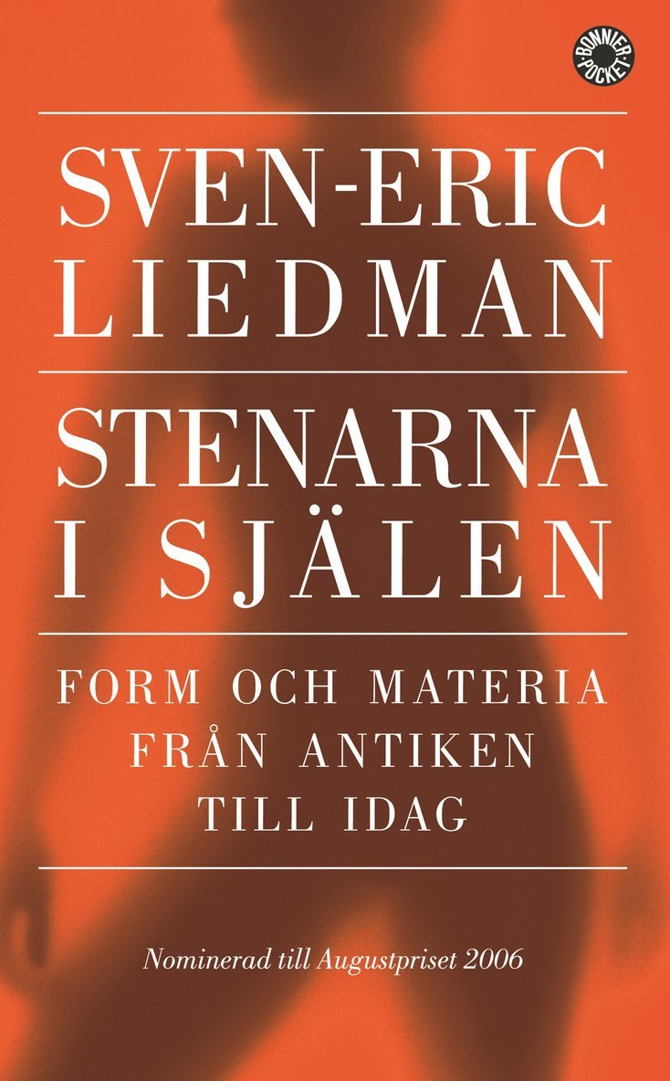 Stenarna i själen : form och materia från antiken till idag