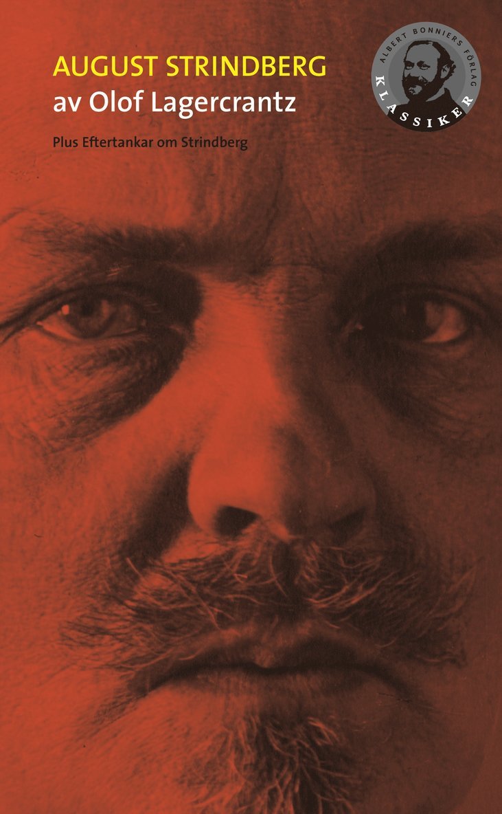 August Strindberg / Eftertankar om Strindberg