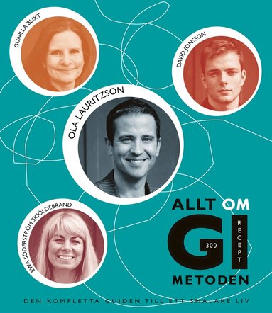 Ola Lauritzson, Gunilla Blixt, David Jonsson, Ewa Söderström Skiöldebrand - Allt om GI-metoden : den kompletta guiden till ett smalare liv, Kartonnage