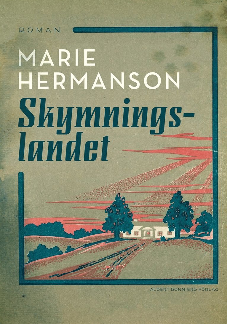Marie Hermanson - Skymningslandet, Inbunden