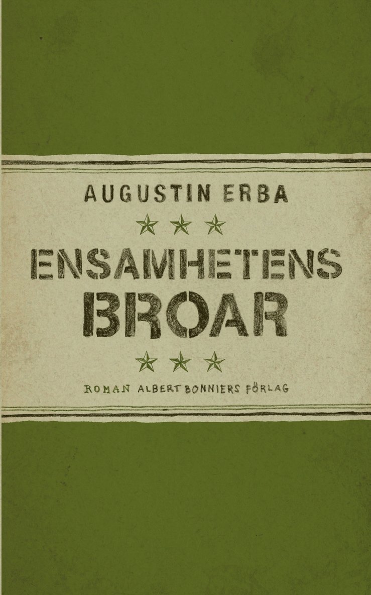 Augustin Erba - Ensamhetens broar, Inbunden