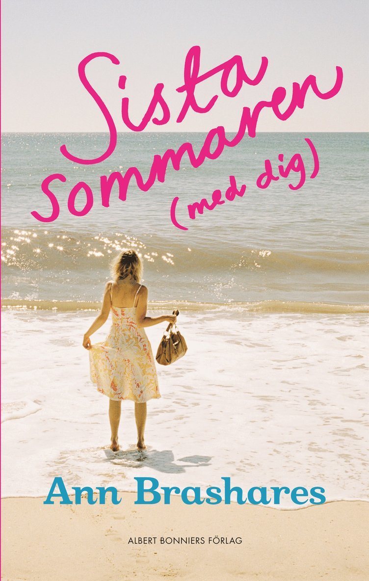 Ann Brashares - Sista sommaren (med dig), Inbunden