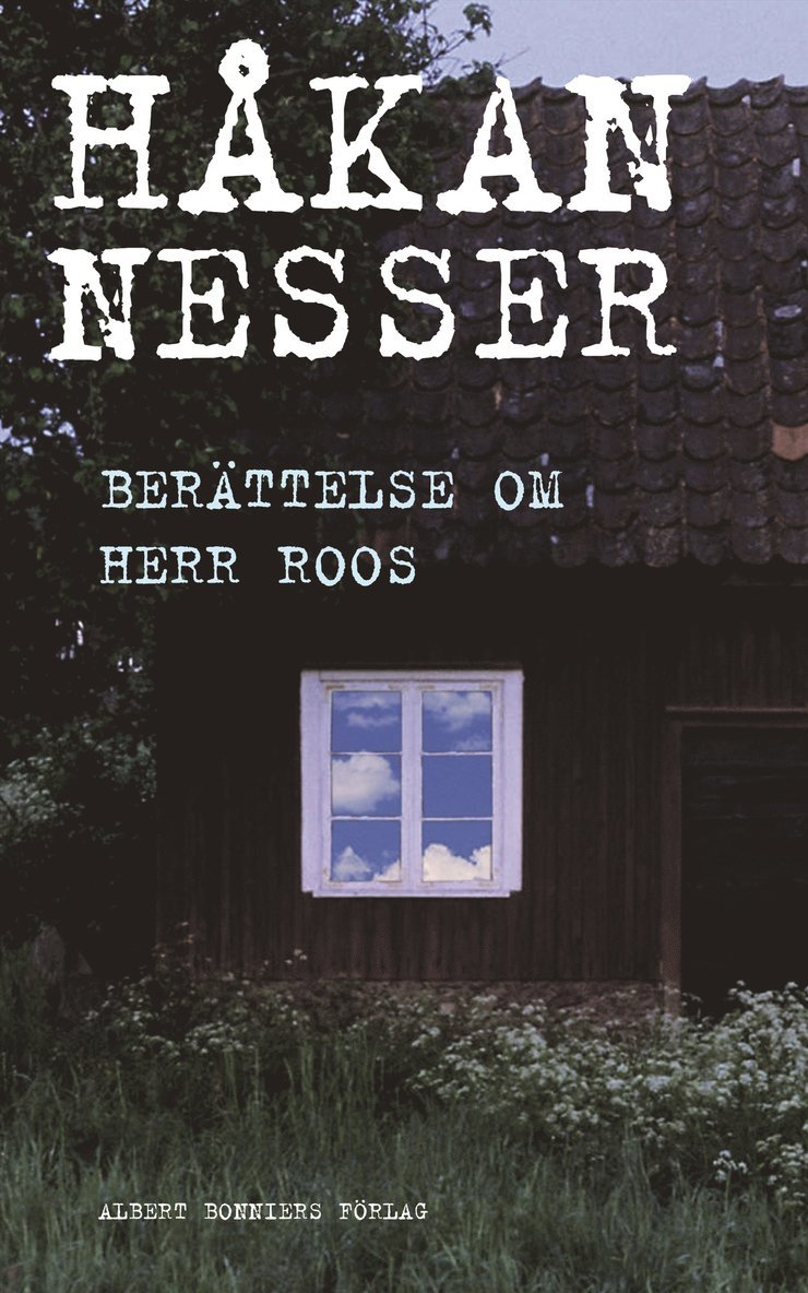 Håkan Nesser - Berättelse om herr Roos, Inbunden