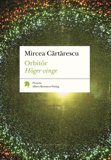 Mircea Cartarescu - Orbitór Höger vinge, Häftad