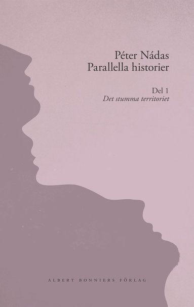 bokomslag Parallella historier. Del 1. Det stumma territoriet