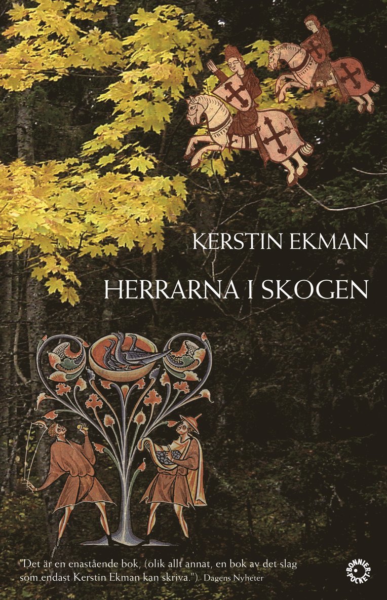 Kerstin Ekman - Herrarna i skogen, Storpocket