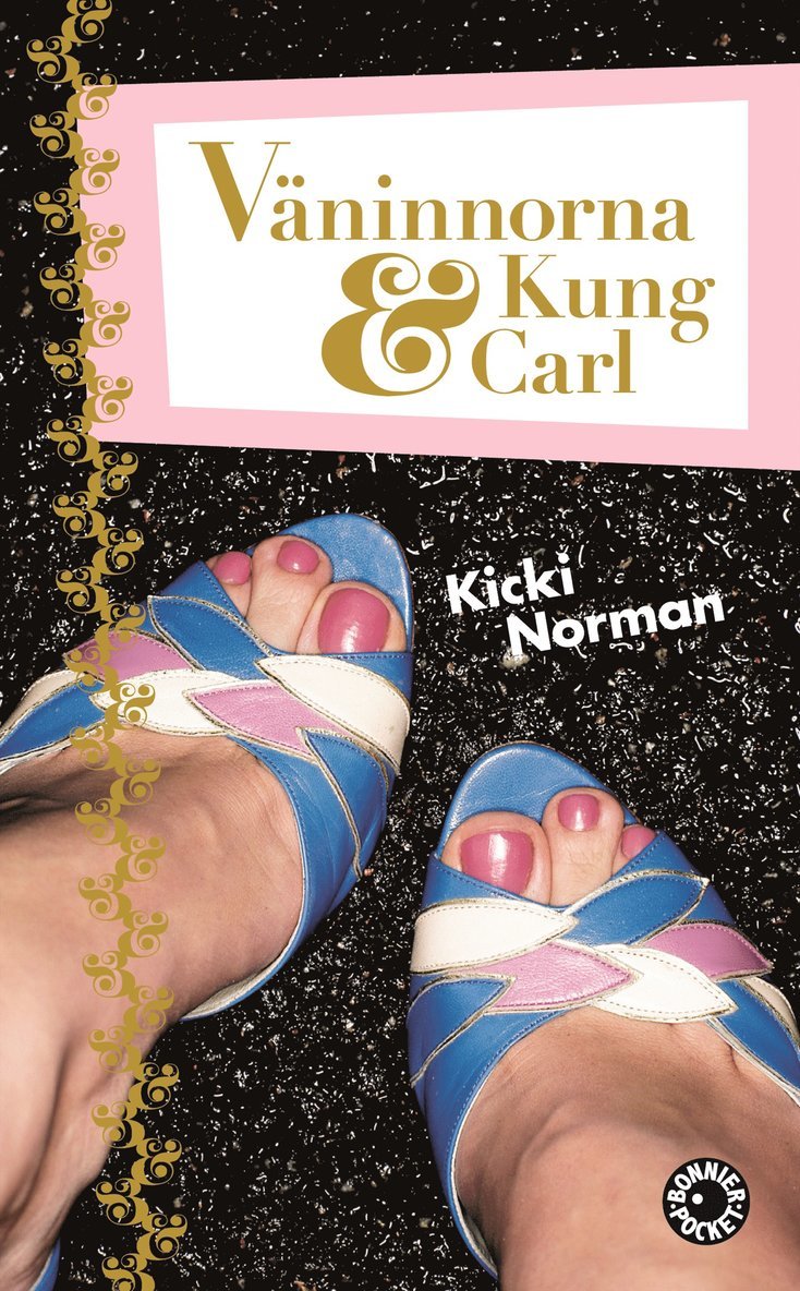 Kicki Norman - Väninnorna och Kung Carl, Pocket