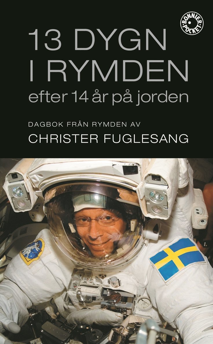 13 dygn i rymden efter 14 år på jorden : dagbok från rymden