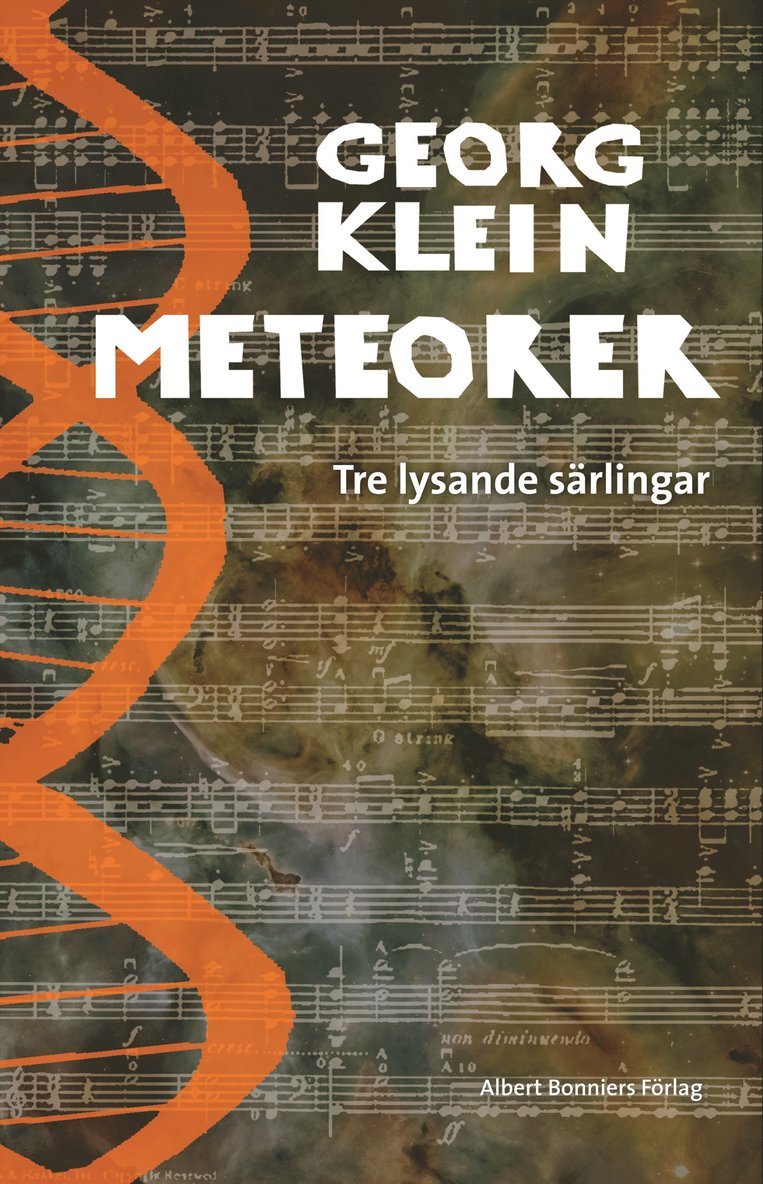 Georg Klein - Meteorer : tre lysande särlingar, Inbunden