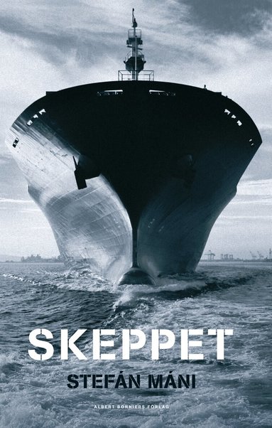 Stefán Máni - Skeppet, Inbunden