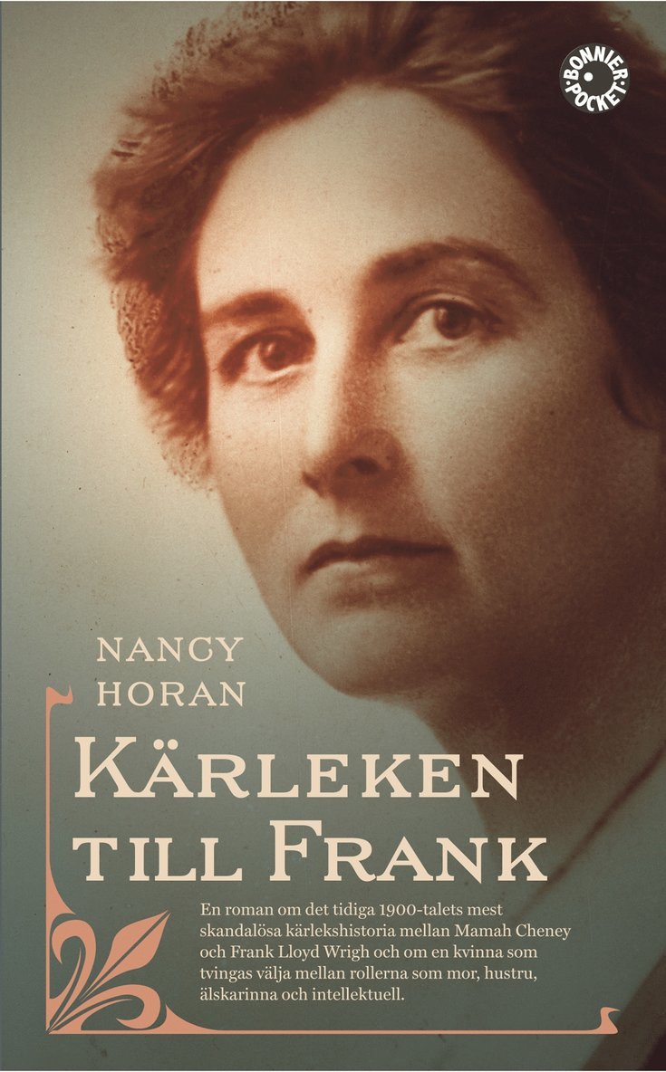 Nancy Horan - Kärleken till Frank, Pocket