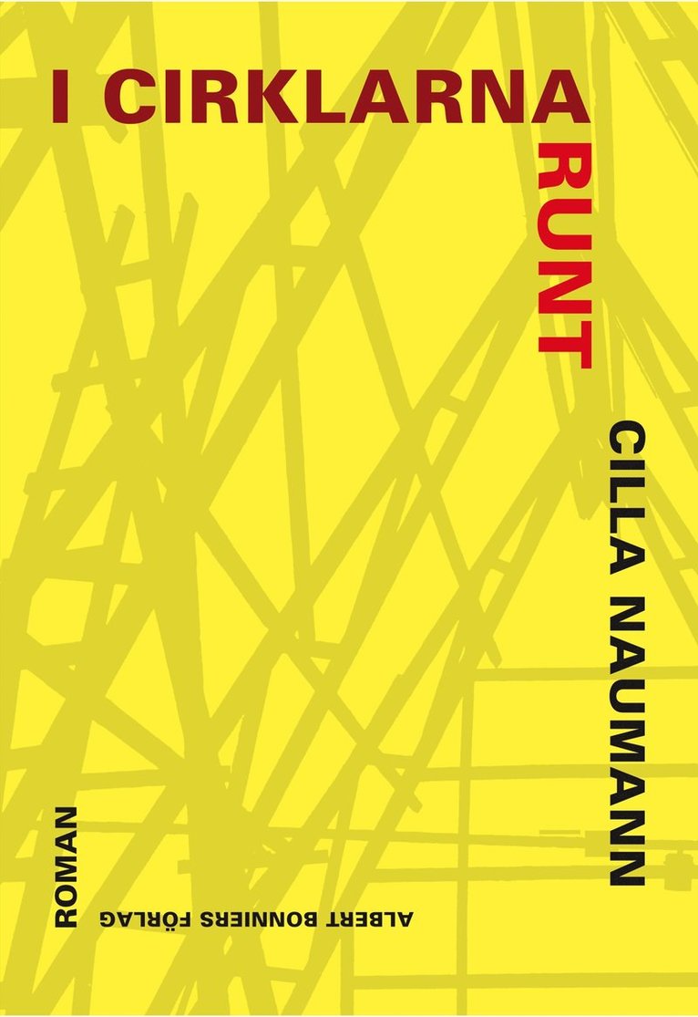 Cilla Naumann - I cirklarna runt, Inbunden