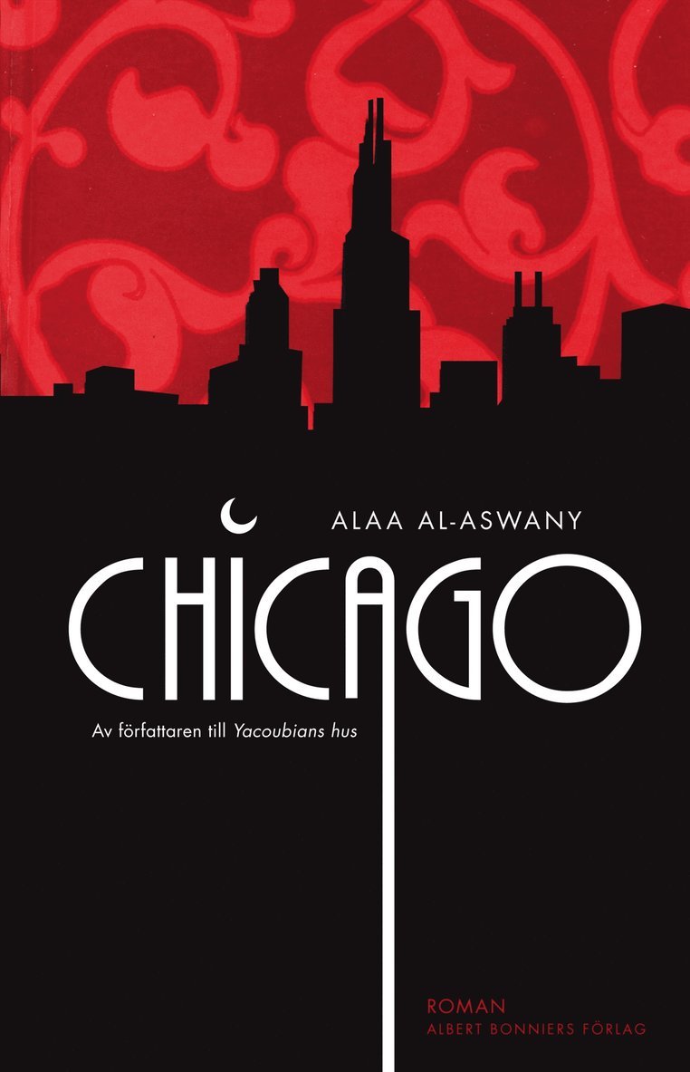 Alaa al-Aswany - Chicago, Inbunden