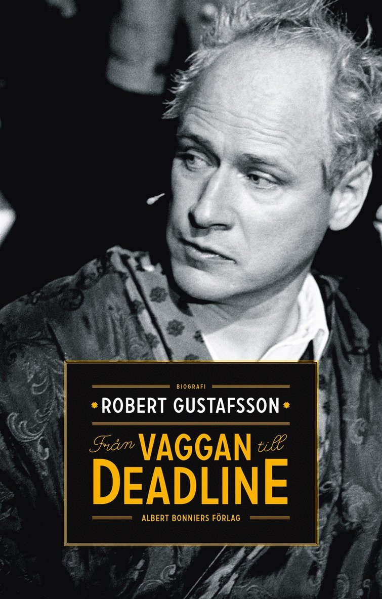 Från vaggan till deadline