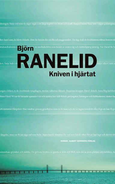 Björn Ranelid - Kniven i hjärtat, Inbunden