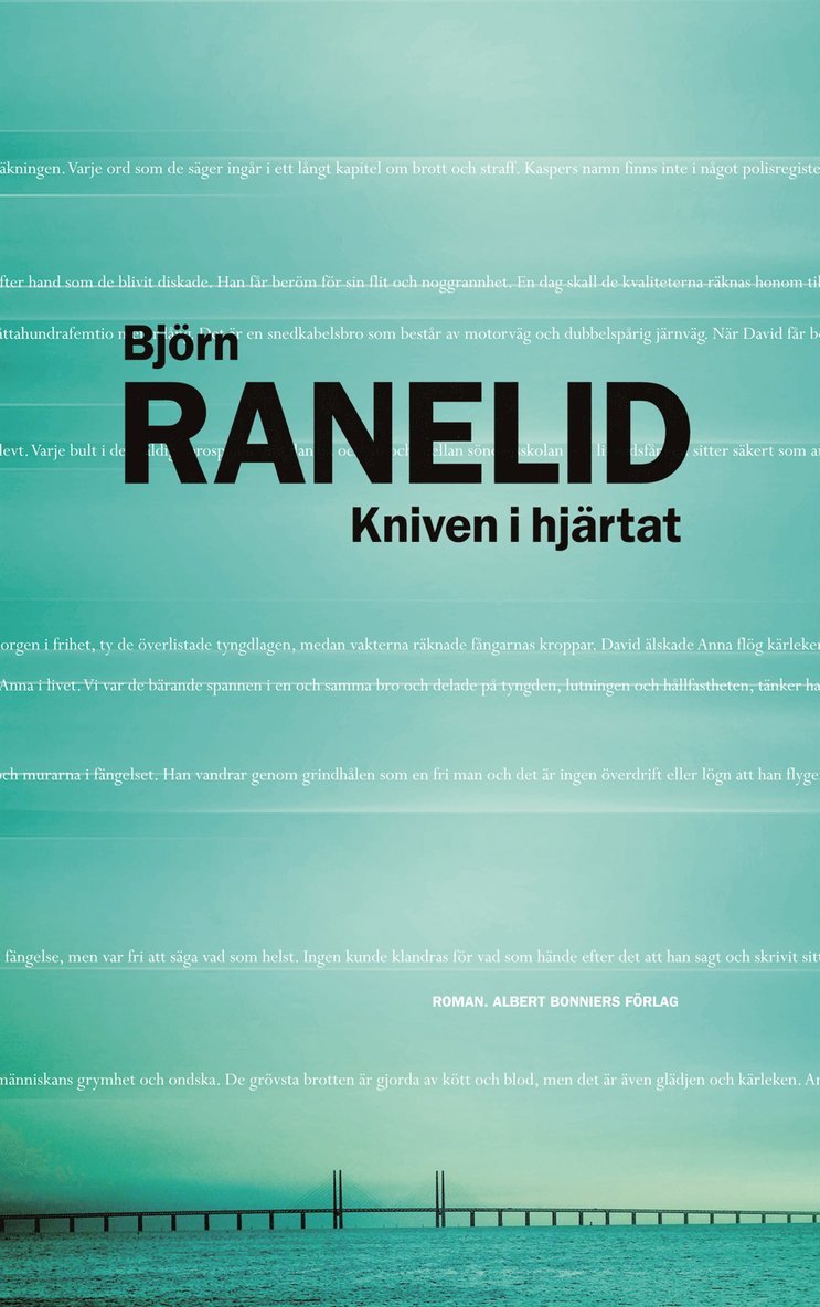 Björn Ranelid - Kniven i hjärtat, Inbunden