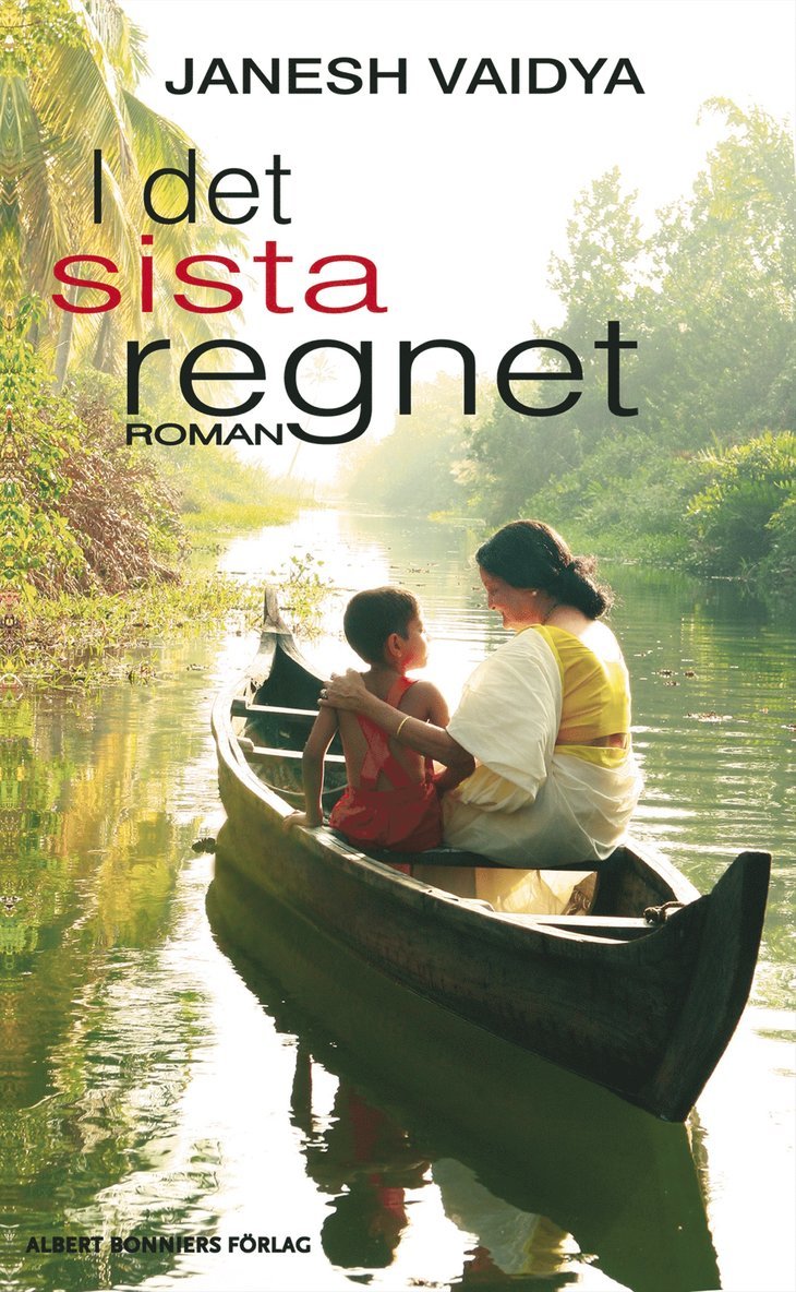 Janesh Vaidya - I det sista regnet, Inbunden