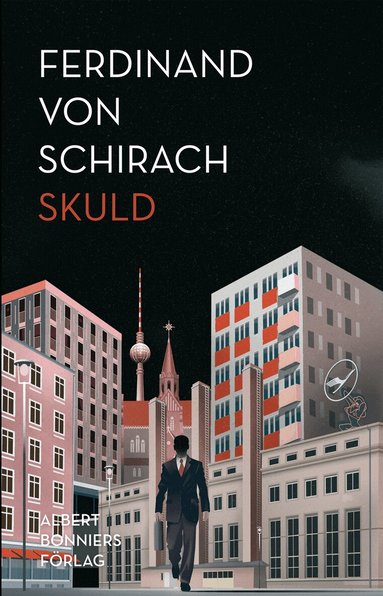 Ferdinand von Schirach - Skuld, Inbunden