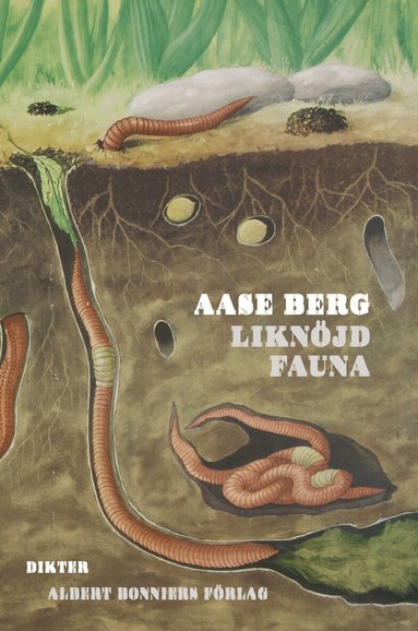 Aase Berg - Liknöjd fauna, Inbunden