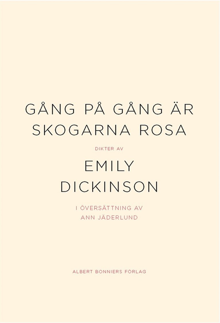 Gång på gång är skogarna rosa 1