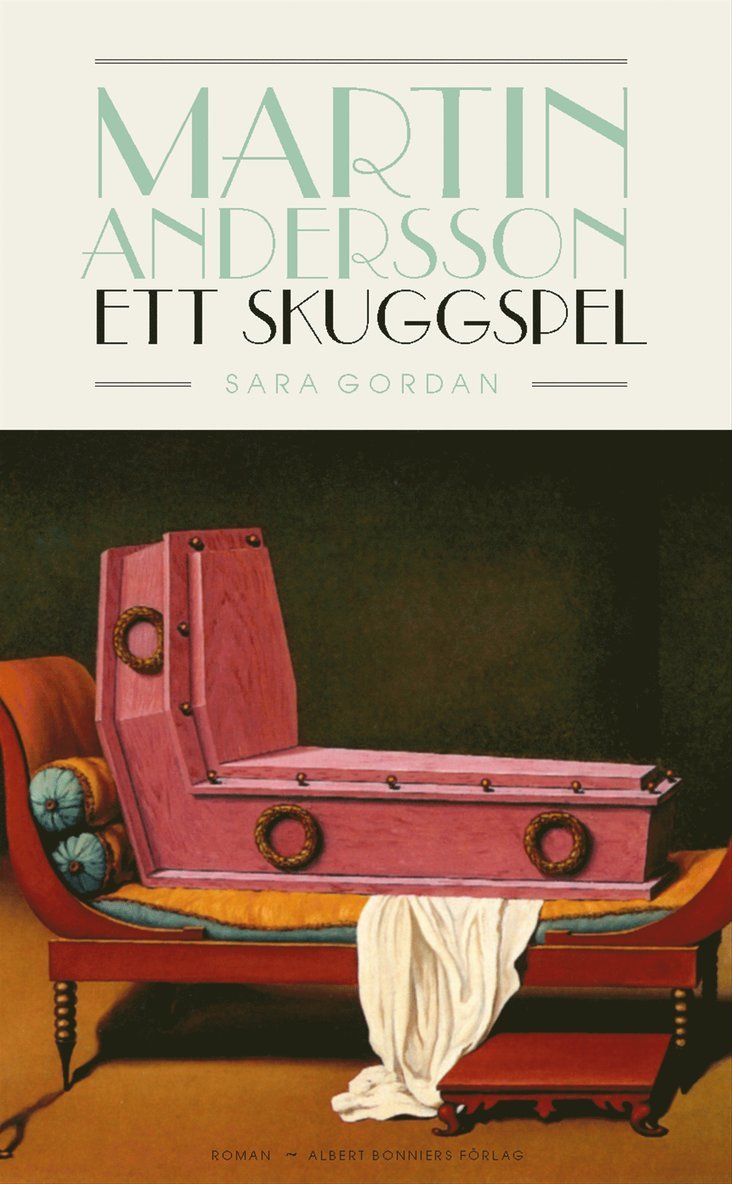 Sara Gordan - Martin Andersson : ett skuggspel, Inbunden