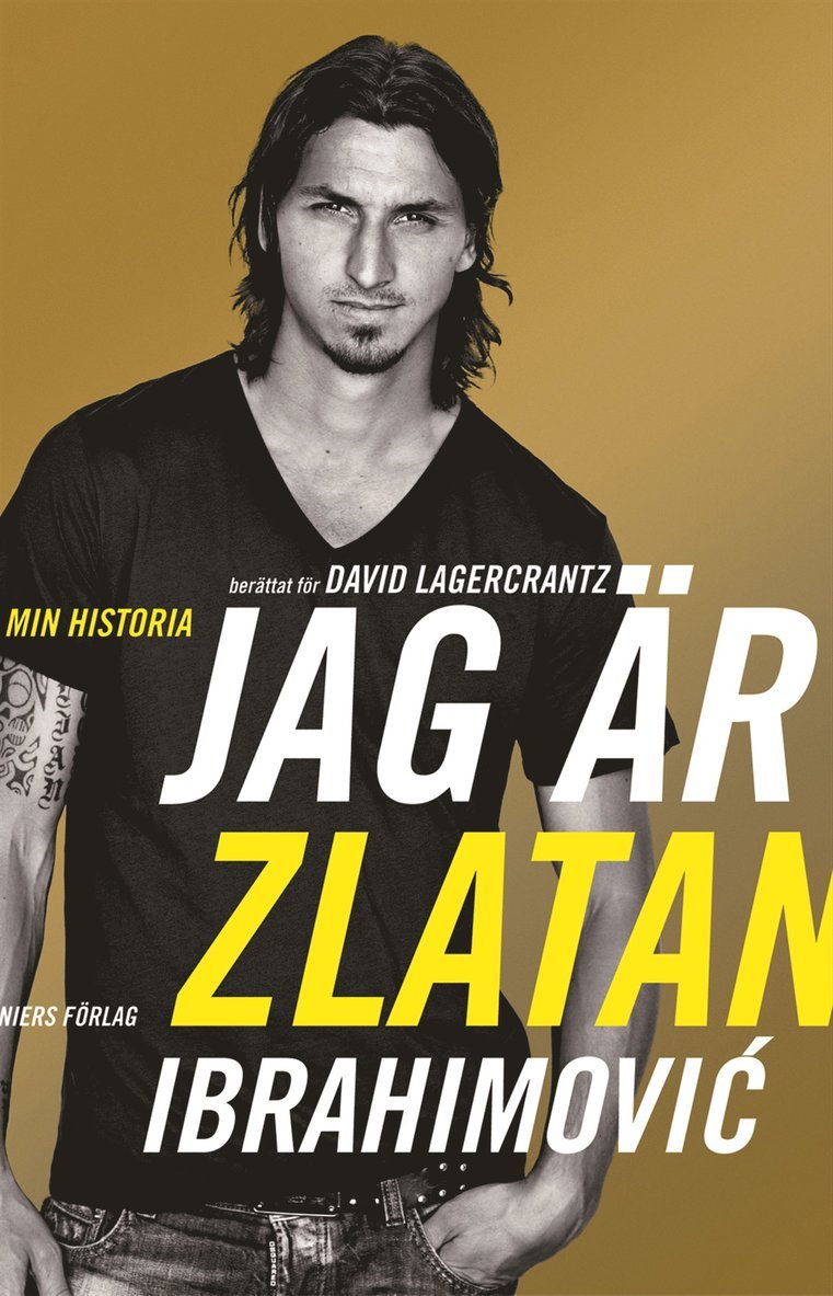 Jag är Zlatan Ibrahimovic : min historia