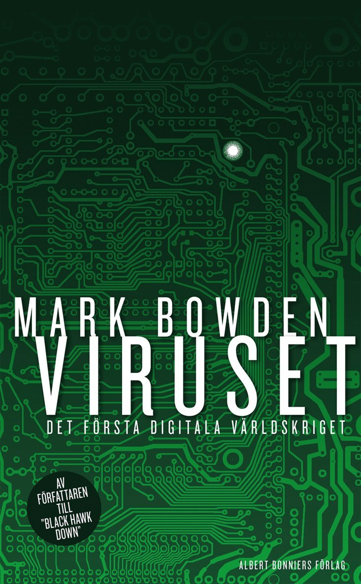 Viruset : det första digitala världskriget