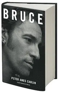 Peter Ames Carlin - Bruce, Inbunden