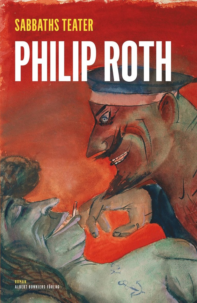 Philip Roth - Sabbaths teater, Inbunden