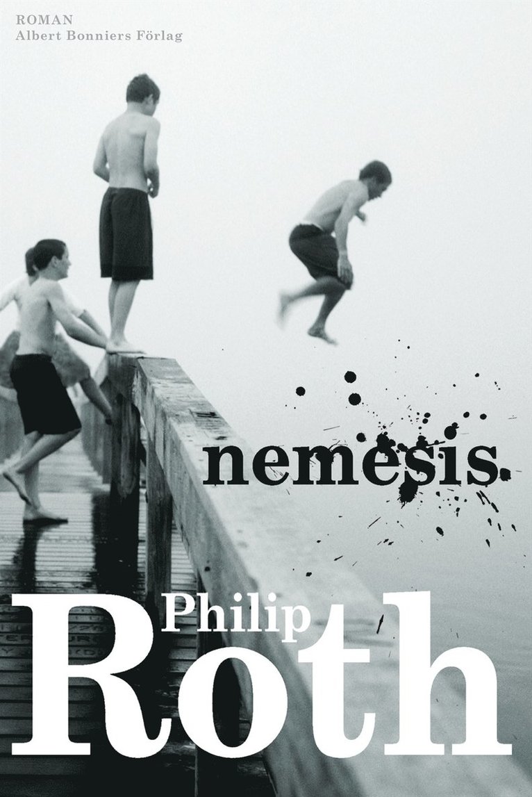 Philip Roth - Nemesis, Inbunden