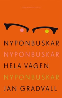 bokomslag Nyponbuskar nyponbuskar hela vägen nyponbuskar