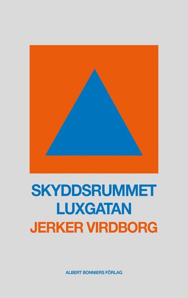 bokomslag Skyddsrummet Luxgatan