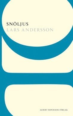 Lars Andersson - Snöljus, Häftad
