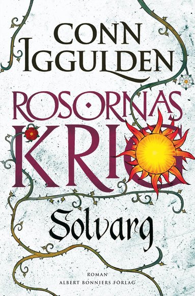 Conn Iggulden - Rosornas krig. Andra boken, Solvarg, Inbunden
