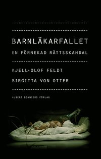 bokomslag Barnläkarfallet : en förnekad rättsskandal